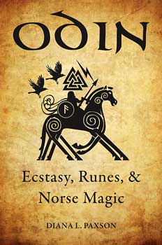 (image for) Odin, Ecstasy, Runes, & Norse Magic by Diana Paxson - Click Image to Close