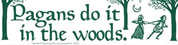 (image for) Pagans Do It In The Woods - Click Image to Close