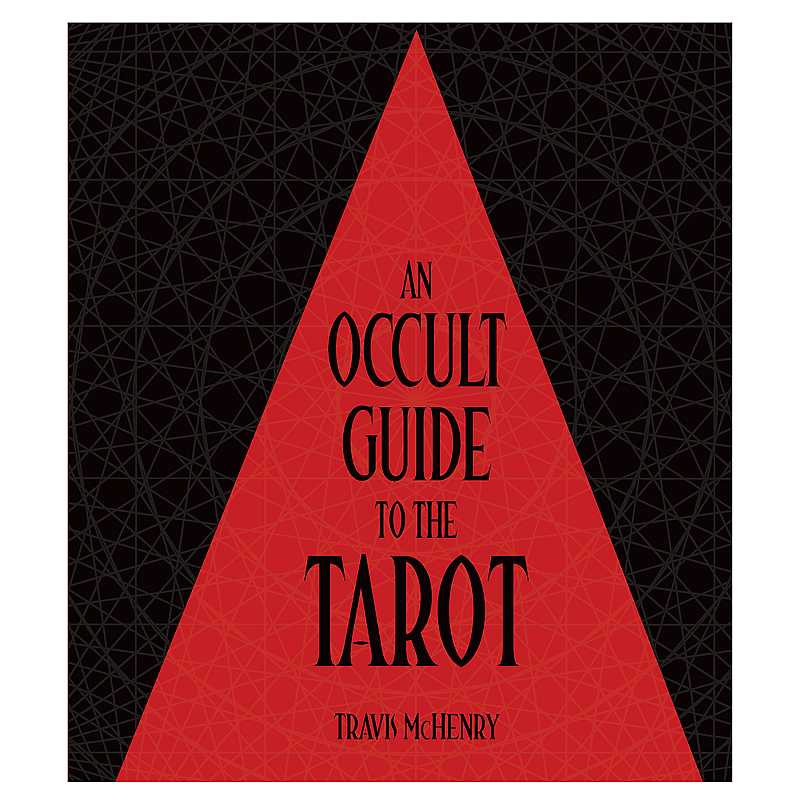 Occult Guide to the Tarot (hc) by Travis McHenry (image for) Occult Guide to the Tarot (hc) by Travis McHenry