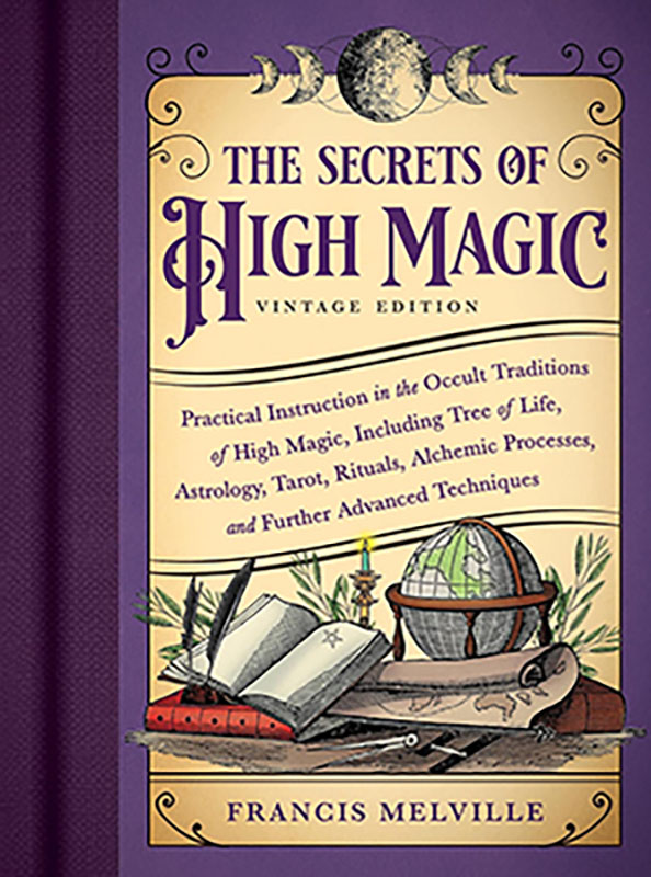 Secrets of High Magic vintage edition by Francis Melville (image for) Secrets of High Magic vintage edition by Francis Melville